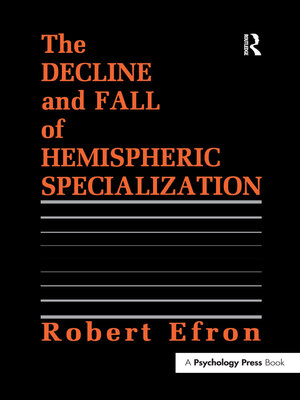 cover image of The Decline and Fall of Hemispheric Specialization